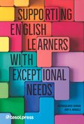 Supporting English Learners With Exceptional Needs (en Inglés)