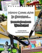 History Comes Alive In Storyland.... Fresno's Storybook Wonderland (en Inglés)