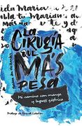 La Cirugía que más Pesa