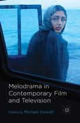 Melodrama in Contemporary Film and Television (en Inglés)