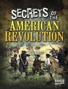 Secrets of the American Revolution (en Inglés)