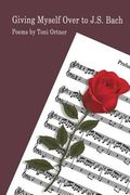 Giving Myself over to J.S. Bach (en Inglés)