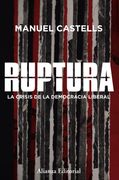 Ruptura: La Crisis de la Democracia Liberal