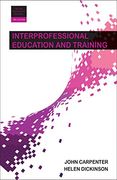 Interprofessional Education and Training (Better Partnership Working Series)
