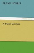 a man's woman (en Inglés)