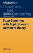 fuzzy semirings with applications to automata theory (en Inglés)
