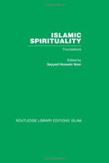 Islamic Spirituality: Foundations: 48 (Routledge Library Editions: Islam) (en Inglés)