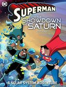 Superman And The Showdown At Saturn (en Inglés)