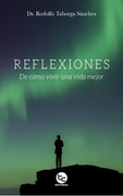 Reflexiones de cómo vivir una vida mejor