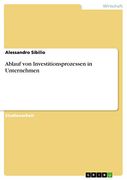 Ablauf von Investitionsprozessen in Unternehmen (en Alemán)