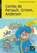 Contes de Perrault, Grimm, Andersen (en Francés)