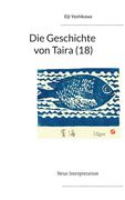 Die Geschichte von Taira (18): Neue Interpretation: 19 (en Alemán)