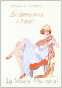 Las aberraciones de Margot. Ilustraciones de I. Durán. (in Spanish)