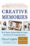 Creative Memories: The 10 Timeless Principles Behind the Company That Pioneered the Scrapbooking Industry (en Inglés)
