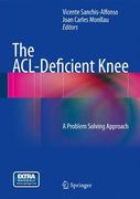 The ACL-Deficient Knee: A Problem Solving Approach