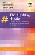 Hashtag Hustle. Law and Policy Perspectives on Working in the Influencer Economy (en Inglés)
