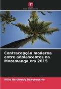 Contracepção Moderna Entre Adolescentes na Moramanga em 2015 (en Portugués)
