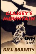 Glassey's Mountain: Teen Spies in Sicily (en Inglés)