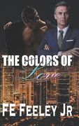 The Colors of Love (en Inglés)