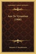 Ana To Vyzantion (1906)