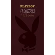 Playboy. The Complete Centerfolds. 1953-2016