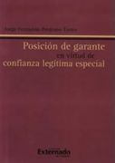 Posición de garante en virtud de confianza legítima especial