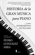 Historia de la Gran Musica Para Piano