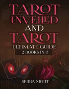 Tarot Unveiled and Tarot Ultimate Guide: 2 Books in 1! (en Inglés)