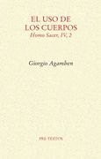 Homo Sacer, iv, 2. El uso de los Cuerpos