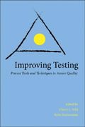 improving testing: applying process tools and techniques to assure quality