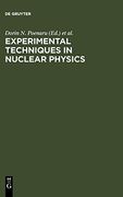 Experimental Techniques in Nuclear Physics 
