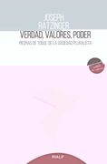 Verdad, Valores, Poder