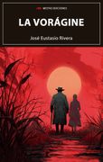 LA VORAGINE (en Castellano)