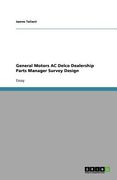 general motors ac delco dealership parts manager survey design