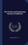 The Tertiary and Quaternary Pectens of California (en Inglés)