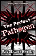 The Perfect Pathogen (en Inglés)