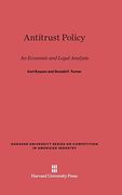Antitrust Policy (Harvard University Series on Competition in American Industr) (en Inglés)