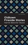 Oldtown Fireside Stories (Mint Editions) (en Inglés)