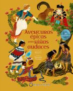 AVENTURAS ÉPICAS PARA NIÑAS AUDACES (in Spanish)
