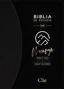 Reina Valera Revisada Biblia de Estudio del Mensaje Profã Â©Tico y Escatolã Â³Gico, Leathersoft, Negro, Interior a dos Colores (Spanish Edition) [no Binding ]