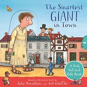 The Smartest Giant in Town: A Push, Pull and Slide Book (en Inglés)