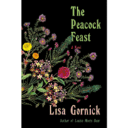 The Peacock Feast: A Novel (en Inglés)