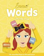 Emma! Words: Lift-The-Flap (en Inglés)