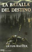 la batalla del destino