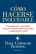 Como hacerse Inolvidable - Dale Carnegie - SUDAMERICANA