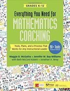 Everything You Need for Mathematics Coaching: Tools, Plans, and a Process That Works for Any Instructional Leader, Grades K-12 (Paperback) (en Anglais)