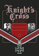 Knight S Cross Holders of the Fallschirmjager: Hitler S Elite Parachute Force at War, 1940-1945