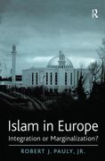Islam in Europe: Integration or Marginalization? (en Inglés)