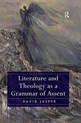 Literature and Theology as a Grammar of Assent