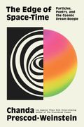 The Edge of Space-Time: Particles, Poetry, and the Cosmic Dream Boogie (en Inglés)
